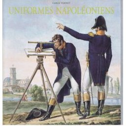 Uniformes napoléoniens carle vernet Bibliothèque de l'Image