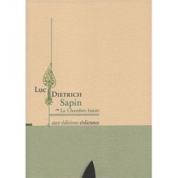 Sapin ou La chambre haute Luc Dietrich Eoliennes