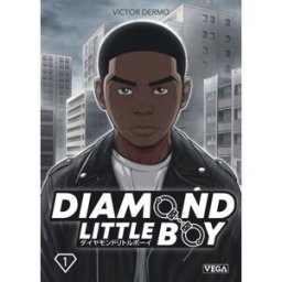Diamond little boy. Vol. 1 Victor Dermo Vega-Dupuis