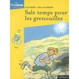 Sale temps pour les grenouilles Gilles Fresse Nathan Jeunesse