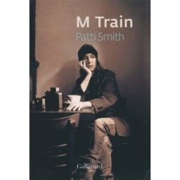 M Train Patti Smith Gallimard