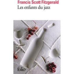 Les enfants du jazz Francis Scott Fitzgerald Gallimard