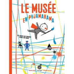 Musée en pyjamarama : des images qui s'animent comme par magie Michaël Leblond, Frédérique Bertrand Rouergue