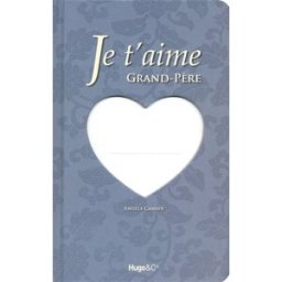 Je t'aime grand-père Angela Camber Hugo Image