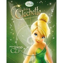La fée Clochette : mon livre CD Walt Disney company Hachette jeunesse-Disney