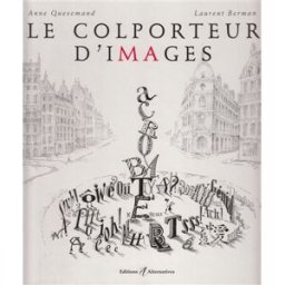 Le colporteur d'images Anne Quesemand Alternatives
