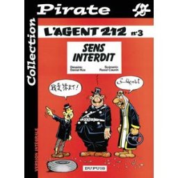 bd pirate : l'agent 212, tome 3 : sens interdit raoul cauvin dupuis