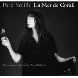 La mer de corail Patti Smith Tristram