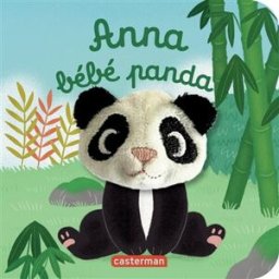 Anna bébé panda Yuhsuan Huang Casterman