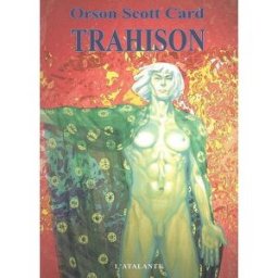 Trahison Orson Scott Card Atalante