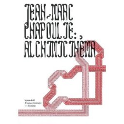 Alchimicinéma : enquête sur une image invisible Jean-Marc Chapoulie Les presses du réel, FRAC de Champagne-Ardenne