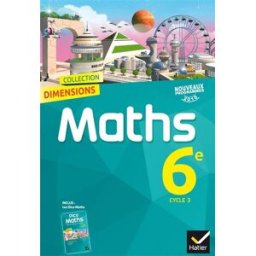 Maths 6e, cycle 3 : nouveaux programmes 2016 stéphane agnel, dominique amadei giuseppi, nicolas blazquez, fabienne florian, jean-yves grech, hassane sibari Hatier
