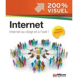Internet : édition Windows 7 Frédéric Ploton Micro application