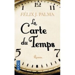 La carte du temps Felix J. Palma Pocket