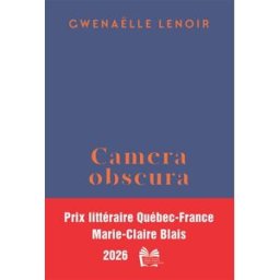 Camera obscura Gwenaëlle Lenoir Julliard