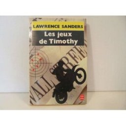 Les Jeux de Timothy Lawrence Sanders Le Livre de poche