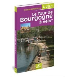 Le tour de Bourgogne à vélo Chamina Chamina édition