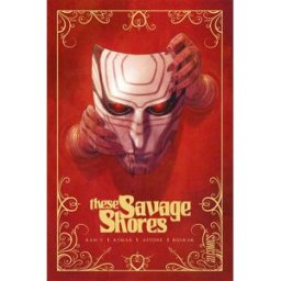 These savage shores Ram V, Vitorio Astone, Sumit Kumar Hi Comics