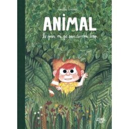 Animal : le jour où je suis devenu loup Amélie Graux Little Urban