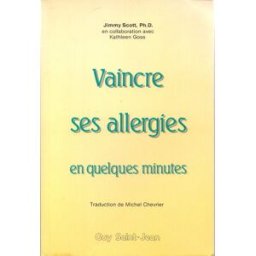 vaincre ses allergies scott j./goss k. guy saint-jean