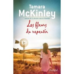 Les fleurs du repentir Tamara McKinley Archipel