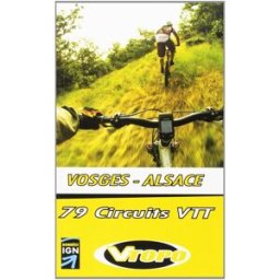 vosges alsace : 79 circuits vtt j.sireix/c.thirion vtopo