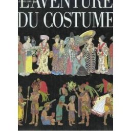 L'Aventure du costume Studio Boni-Galante Casterman