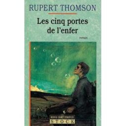 Les cinq portes de l'enfer Rupert Thomson Stock