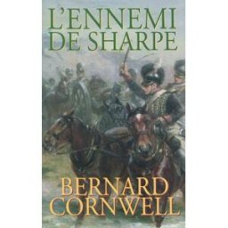 L'ennemi de Sharpe : Richard Sharpe et la défense du Portugal, Noël 1812 Bernard Cornwell Nimrod