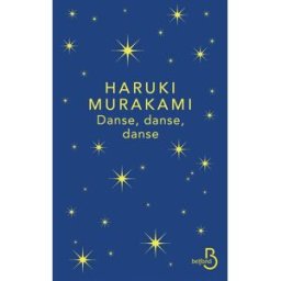 Danse, danse, danse Haruki Murakami Belfond