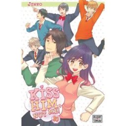 Kiss him, not me !. Vol. 10 Junko Delcourt