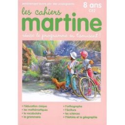 Les cahiers Martine : révise le programme en t'amusant : 8 ans, CE2 Cerf-volant