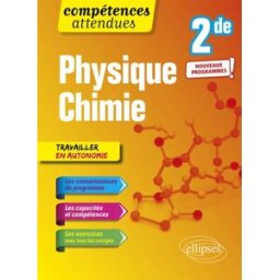 Physique chimie seconde : nouveaux programmes Aurore Biondollilo-Tournier Ellipses