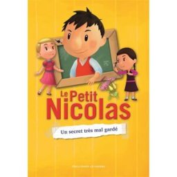 Le Petit Nicolas. Vol. 5. Un secret très mal gardé Valérie Latour-Burney Gallimard-Jeunesse