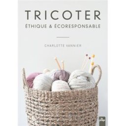 Tricoter éthique & écoresponsable Charlotte Vannier la Plage