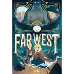Far West Johan Heliot Fleurus