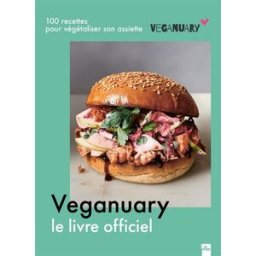 Veganuary : le livre officiel : 100 recettes pour végétaliser son assiette Veganuary la Plage
