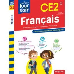 Français CE2, 8-9 ans : conforme au programme Georges Caussignac Magnard