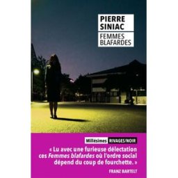 Femmes blafardes Pierre Siniac Rivages