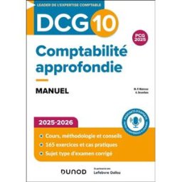 DCG 10, comptabilité approfondie : manuel : 2025-2026 Marie-Pierre Mairesse, Arnaud Desenfans Dunod