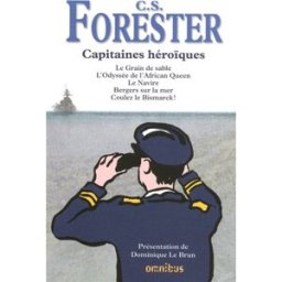 Capitaines héroïques Cecil Scott Forester Omnibus