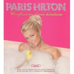 Confessions d'une héritière : aperçu malicieux des coulisses du glamour Paris Hilton M. Lafon
