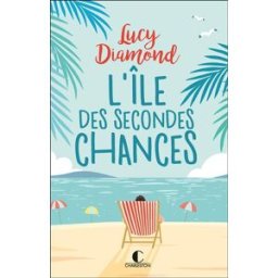 L'île des secondes chances Lucy Diamond Charleston
