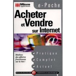 Acheter et vendre sur Internet Olivier Abou Micro application
