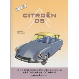Votre Citroën DS patrick lesueur EPA