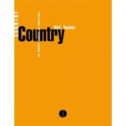 Country : les racines tordues du rock'n'roll Nick Tosches Allia