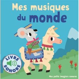 Mes musiques du monde Marion Billet Gallimard-Jeunesse Musique
