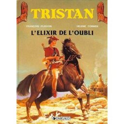 Tristan. Vol. 4. L'Elixir de l'oubli Hélène Cornen, François Plisson Dargaud