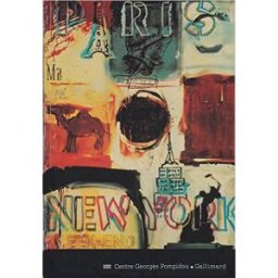 Paris-New York collectifs Gallimard, Ed. du Centre Pompidou