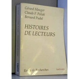 Histoires de lecteurs Gérard Mauger, Claude F. Poliak, Bernard Pudal Nathan